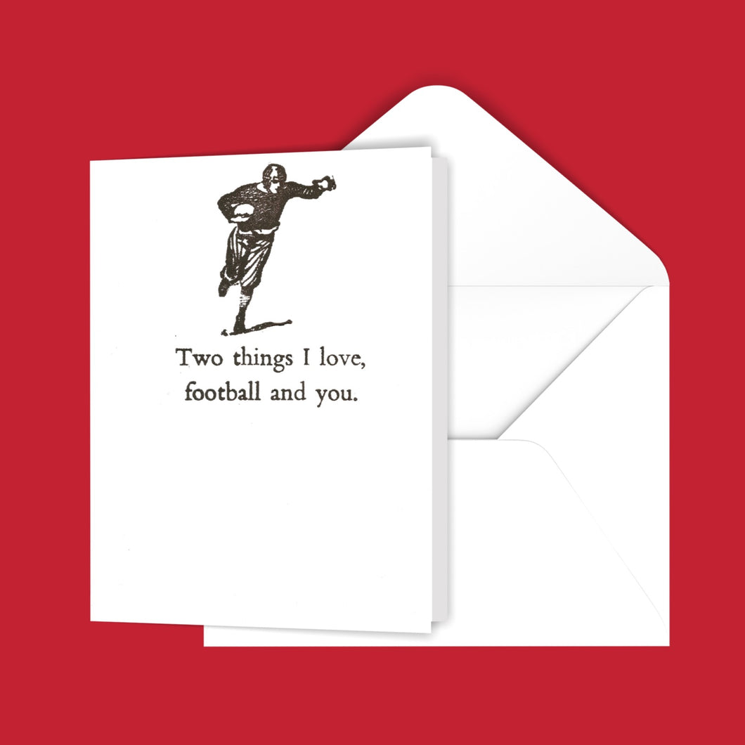 Two things I love, football and you. Greeting Card