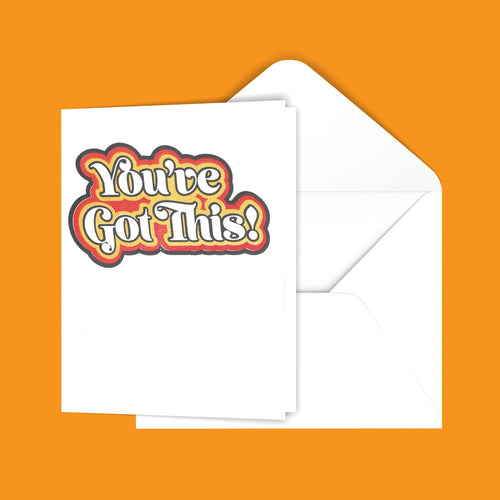 You've Got This Greeting Card