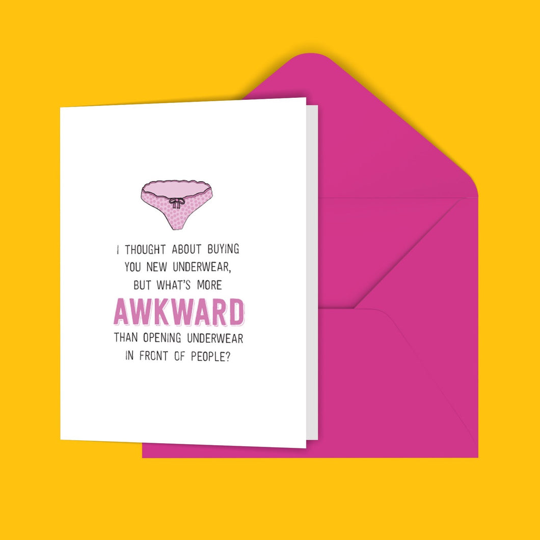 I Thought About Buying You New Underwear...(pink) Greeting Card