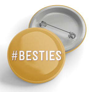 #Besties Button