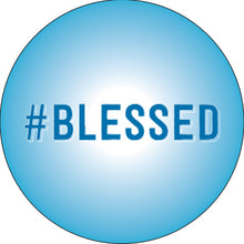 Load image into Gallery viewer, #Blessed Button-Wholesale