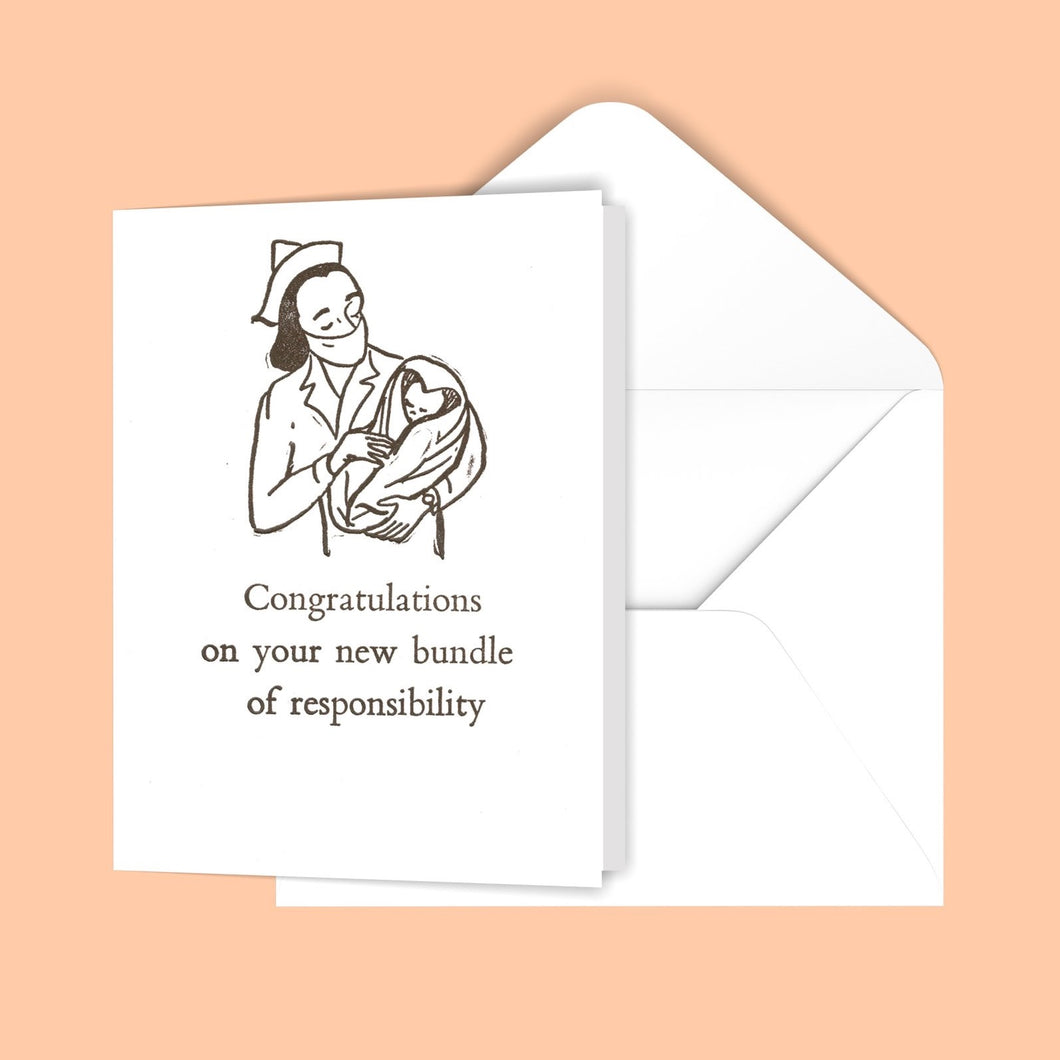 Congratulations on your new bundle of responsibility. Greeting Card