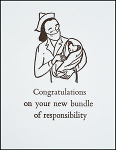 Congratulations on your new bundle of responsibility. Greeting Card
