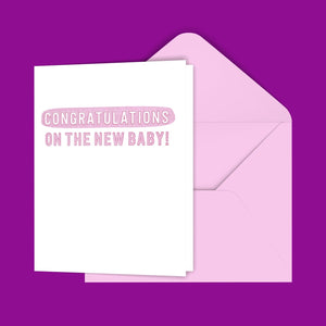 Congratulations On The New Baby (pink) Greeting Card