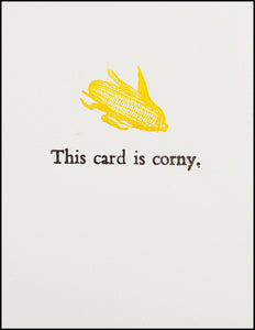 This card is corny. Greeting Card