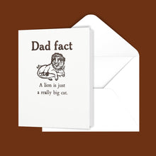 Load image into Gallery viewer, Dad fact (lion) Greeting Card