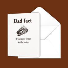 Load image into Gallery viewer, Dad fact (swimmer) Greeting Card