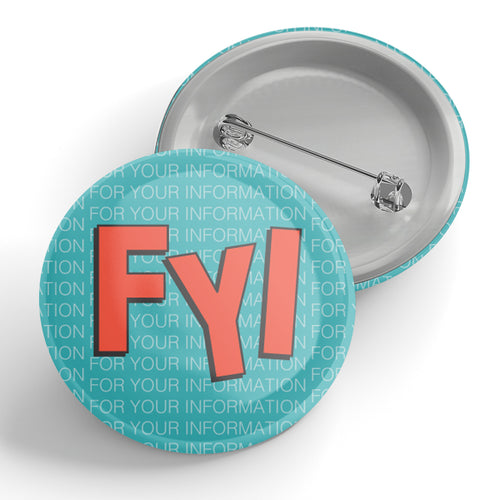 FYI Button