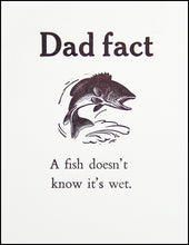 Load image into Gallery viewer, Dad fact (fish) Greeting Card