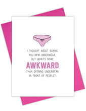 Load image into Gallery viewer, I Thought About Buying You New Underwear...(pink) Greeting Card