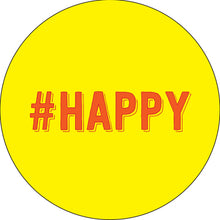 Load image into Gallery viewer, #Happy