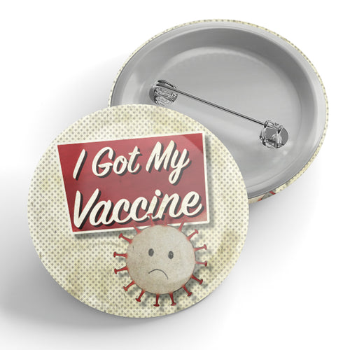 I Got My Vaccine Button