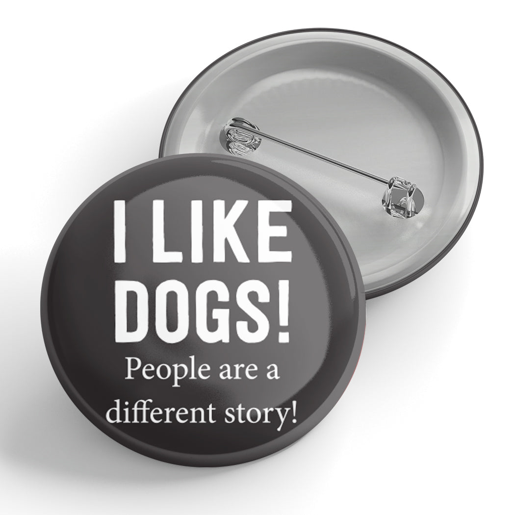 I Like Dogs! Button