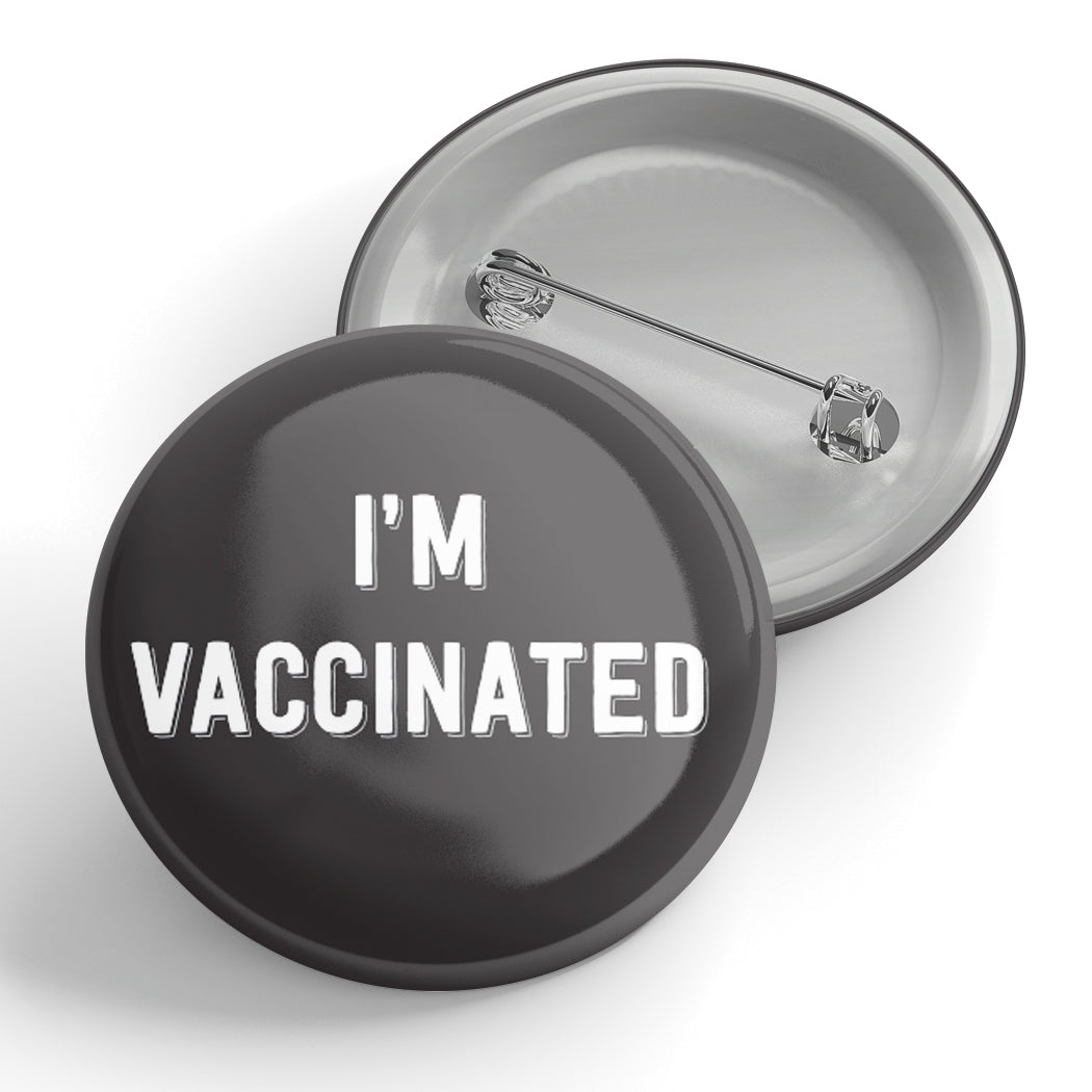 I'm Vaccinated (black) Button