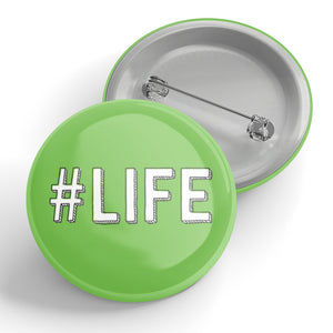 #Life Button