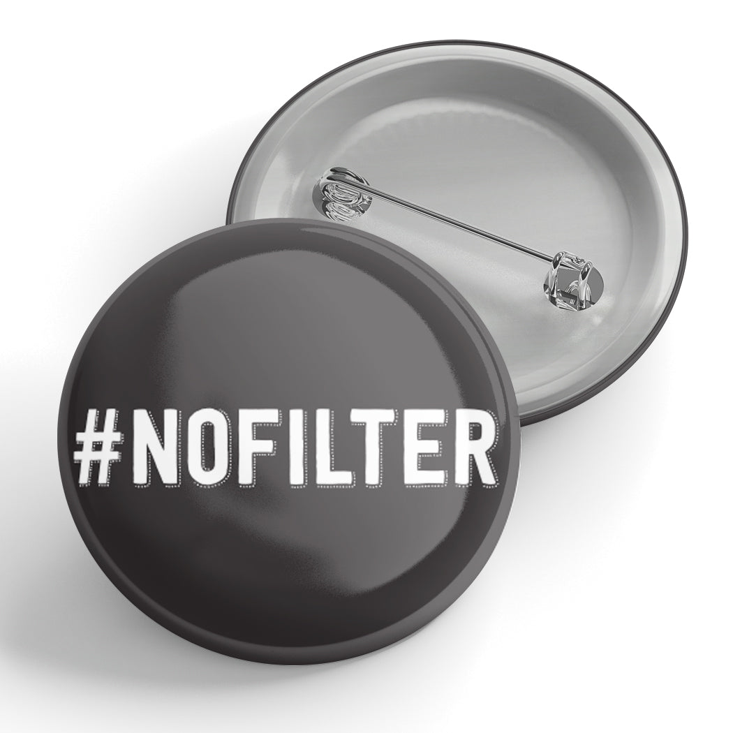 #NoFilter Button