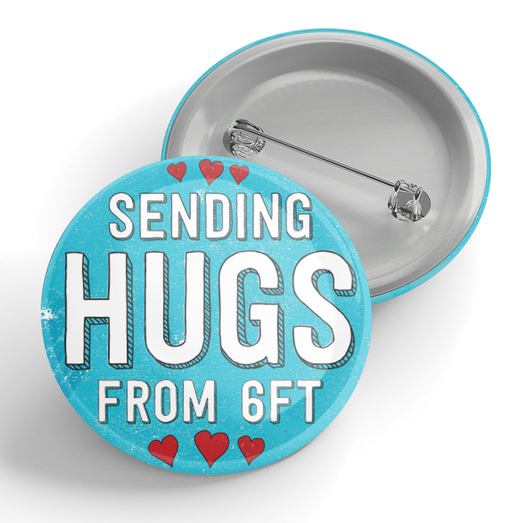 Sending Hugs From 6ft Button