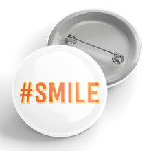 Load image into Gallery viewer, #Smile Button