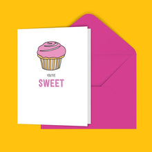 Load image into Gallery viewer, You&#39;re Sweet Greeting Card