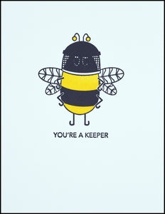 You're A Keeper! Greeting Card